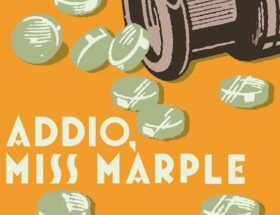 Sulla copertina di Addio, Miss Marple di Agatha Christie c'è un flacone rovesciato da cui escono molte pasticche