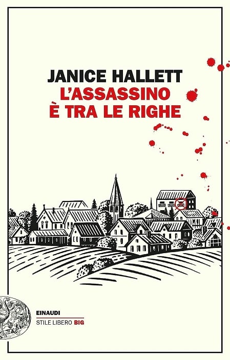 Sulla copertina di L'assassino è tra le righe di Janice Hallett c'è il disegno di un piccolo paese con poche case e ci sono macchie di sangue